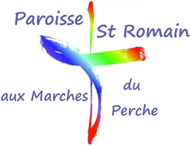PAROISSE SAINT ROMAIN AUX MARCHES DU PERCHE